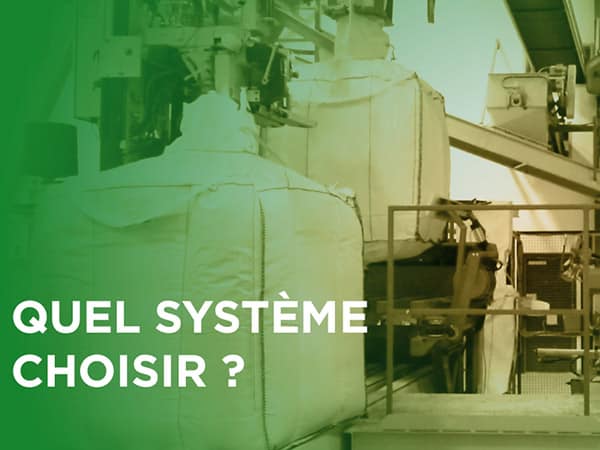 Ensacheuses pour big bag : Les différences entre le système totalement automatique et semi-automatique !